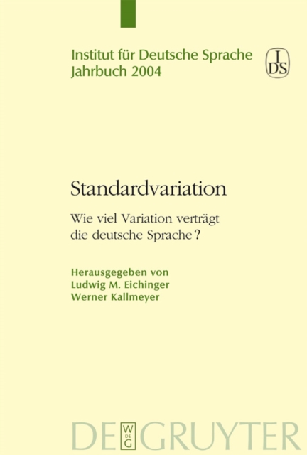 Standardvariation. Wie viel Variation verträgt die deutsche Sprache?