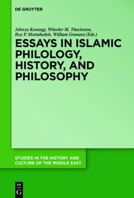 Essays in Islamic philology, history, and philosophy: a festschrift in celebration and honor of Professor Ahmad Mahdavi Damghani's 90th birthday