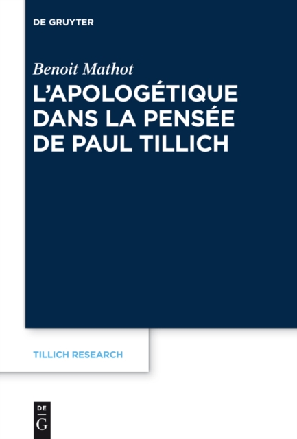 L'apologâetique dans la pensâee de Paul Tillich
