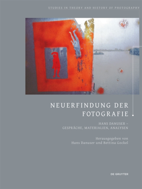 Neuerfindung der Fotografie: Hans Danuser - Gesprache, Materialien, Analysen