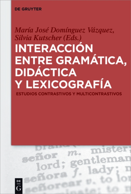 Interacción Entre Gramática, Didáctica y Lexicografía
