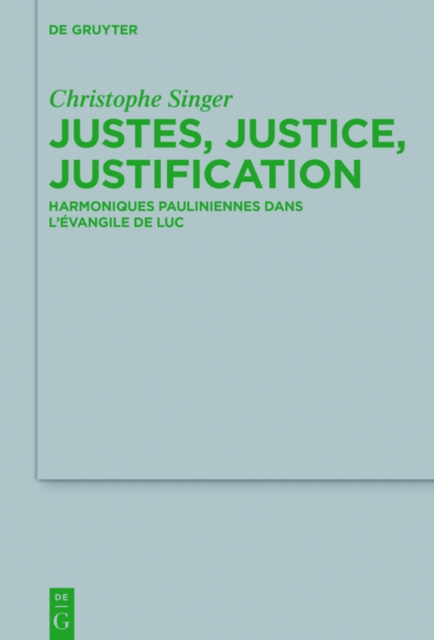Justes, Justice, Justification