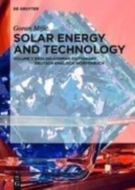 Solar energy and technology.: (English-German dictionary)