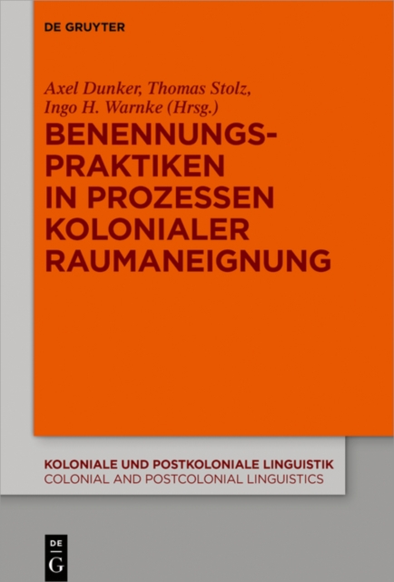Benennungspraktiken in prozessen kolonialer raumaneignung
