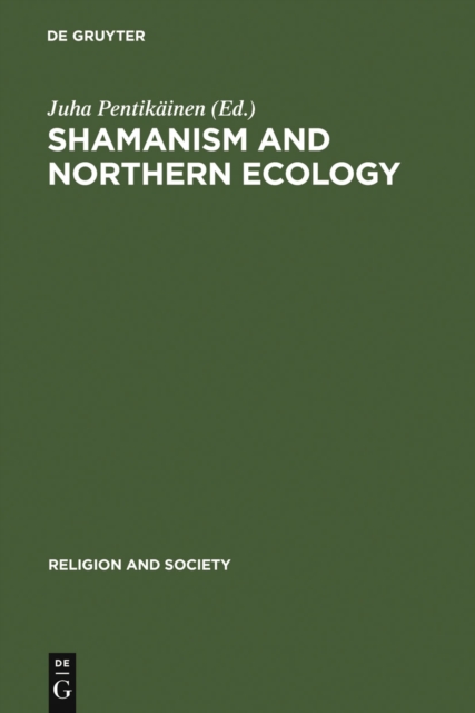 Shamanism and Northern ecology