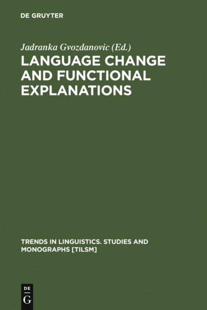 Language change and functional explanations