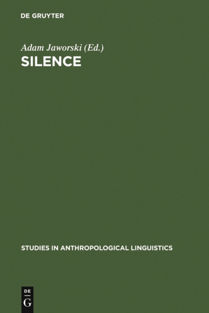 Silence : interdisciplinary perspectives