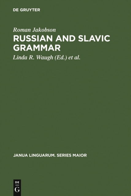 Russian and Slavic grammar : studies, 1931-1981