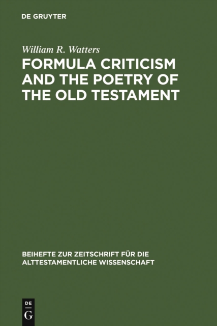 Formula criticism and the poetry of the Old Testament