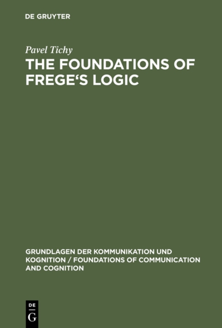 The foundations of Frege's logic