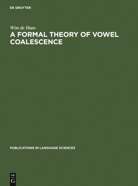 A formal theory of vowel coalescence : a case study of ancient Greek