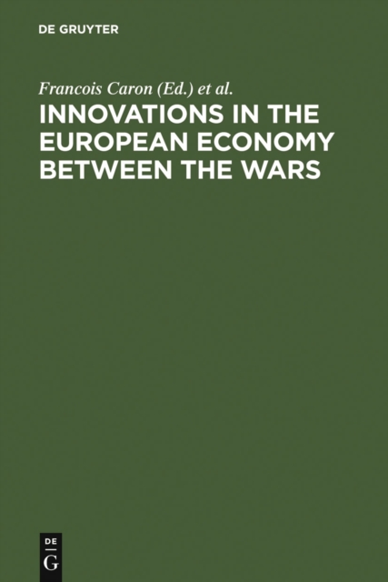 Innovations in the European economy between the wars