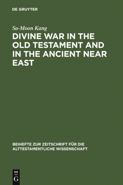 Divine war in the Old Testament and in the ancient Near East