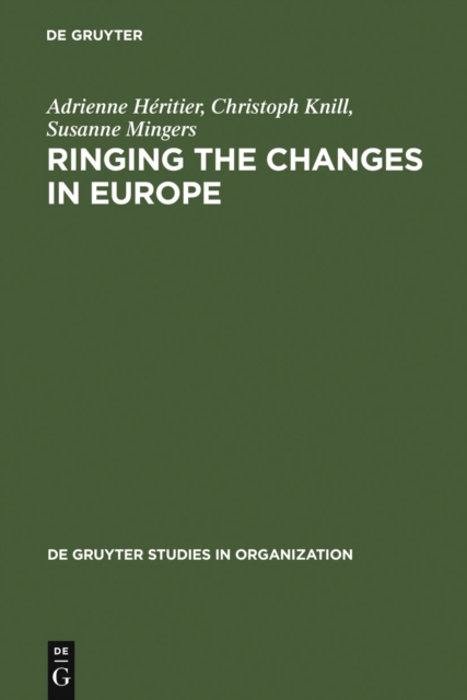 Ringing the changes in Europe : regulatory competition and the transformation of the state : Britain, France, Germany