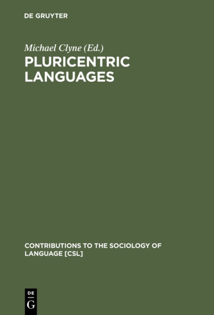 Pluricentric languages : differing norms in different nations