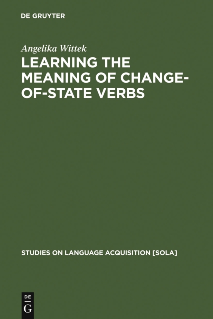 Learning the meaning of change-of-state verbs : a case study of German child language