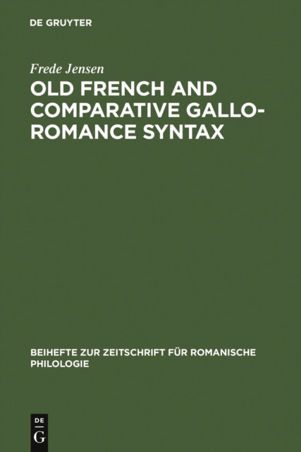 Old French and comparative Gallo-Romance syntax