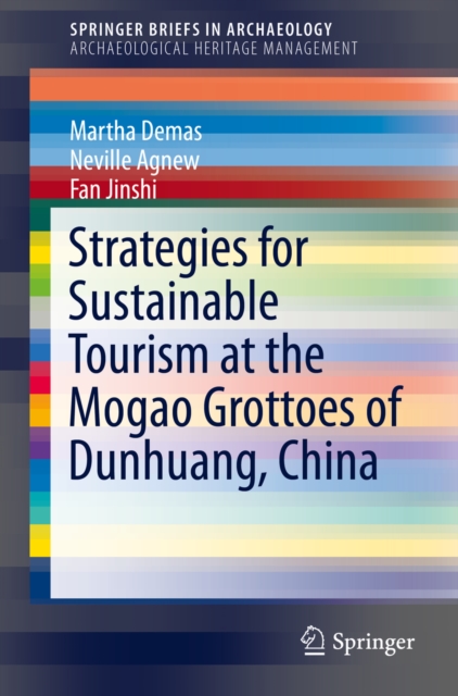 Strategies for sustainable tourism at the Mogao Grottoes of Dunhuang, China