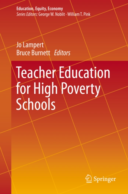 Teacher education for high poverty schools