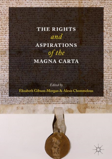 The rights and aspirations of the Magna Carta