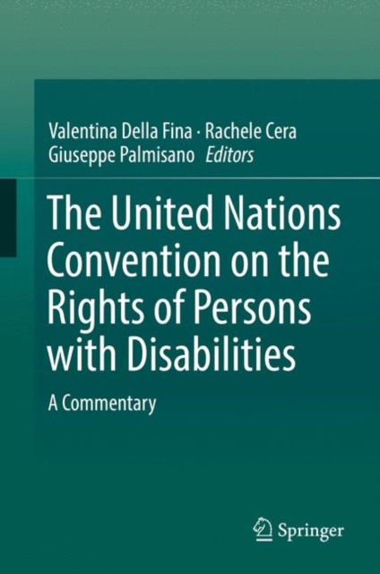 The United Nations Convention on the Rights of Persons with Disabilities : a commentary