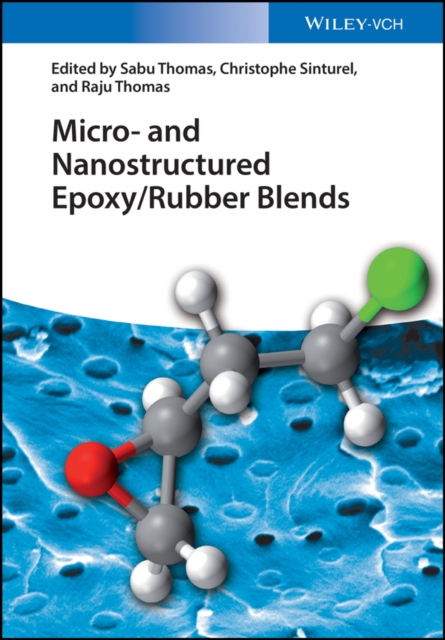 Micro- and nanostructured epoxy/rubber blends