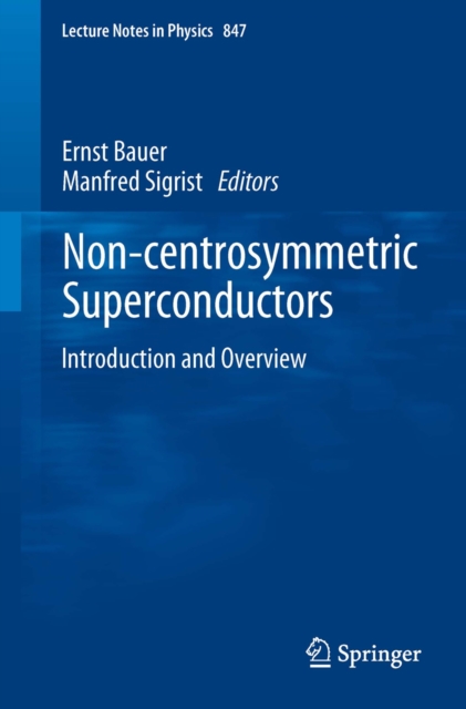 Non-Centrosymmetric Superconductors