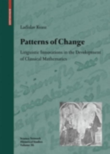 Patterns of change : linguistic innovations in the development of classical mathematics