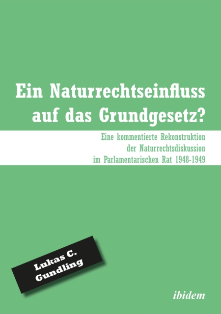 Ein Naturrechtseinfluss Auf das Grundgesetz?