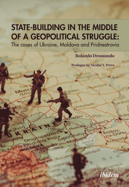State-Building in the Middle of a Geopolitical Struggle