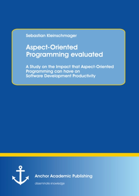 Aspect-Oriented Programming evaluated
