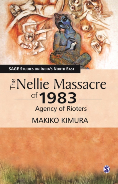 The Nellie massacre of 1983 : agency of rioters