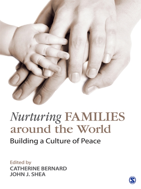 Nurturing families around the world : building a culture of peace