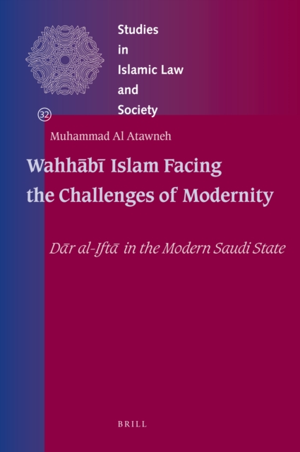 Wahhābī Islam Facing the Challenges of Modernity