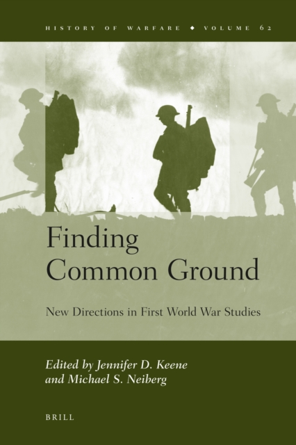 Finding common ground : new directions in First World War studies