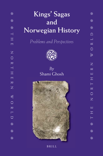 Kings' sagas and Norwegian history : problems and perspectives