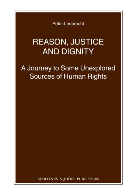 Reason, Justice and Dignity