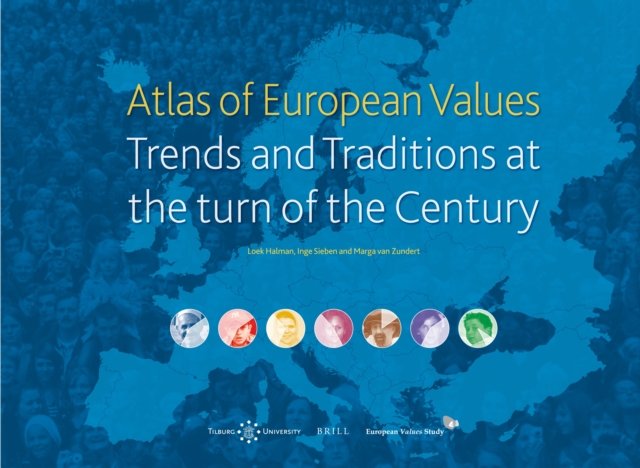 Atlas of European Values Trends and Traditions at the turn of the Century
