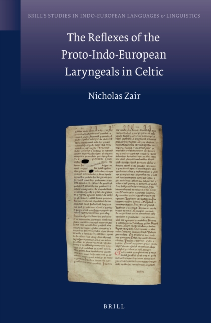The reflexes of the Proto-Indo-European laryngeals in Celtic