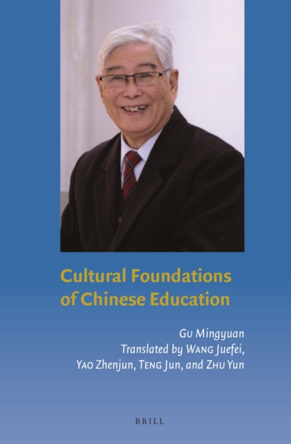 Cultural Foundations of Chinese Education