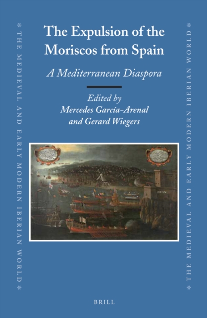 The Expulsion of the Moriscos from Spain