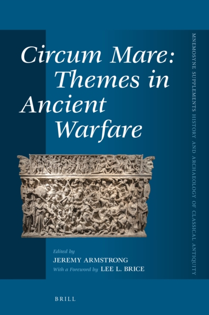 Circum mare: themes in ancient warfare