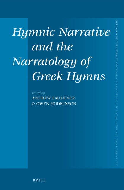 Hymnic Narrative and the Narratology of Greek Hymns