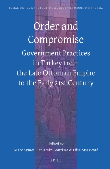 Order and compromise: government practices in Turkey
