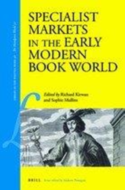 Specialist Markets in the Early Modern Book World