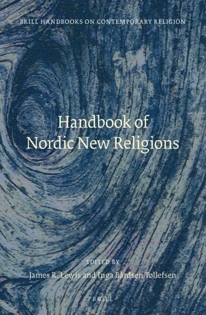 Handbook of Nordic new religions electronic resource / edited by James R. Lewis, Inga Bårdsen T²llefsen