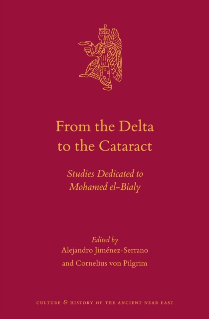 From the delta to the cataract : studies dedicated to Mohamed el-Bialy