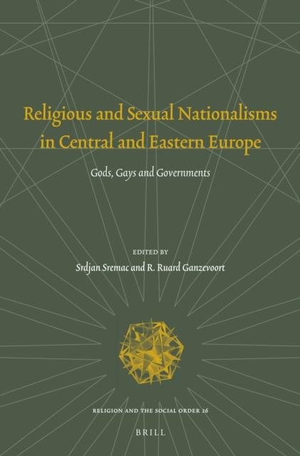 Religious and Sexual Nationalisms in Central and Eastern Europe