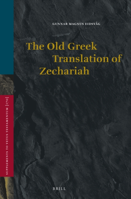The Old Greek Translation of Zechariah