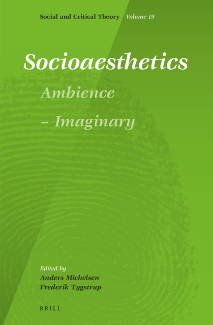 Socioaesthetics: Ambience – Imaginary